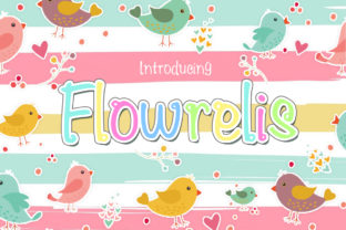Flowrelis: A Cheerful Handwritten Font That Makes Campaigns Feel Human